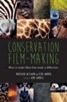 Piers Warren, Madelaine Westwood - Conservation Film-making