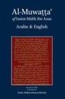Malik Ibn Anas, Abdalhaqq Bewley - Al-Muwatta of Imam Malik - Arabic English