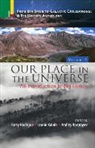 Barry (EDT)/ Grinin Rodrigue, Leonid Grinin, Andrey Korotayev, Barry Rodrigue - Our Place in the Universe
