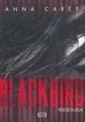 Anna Carey - Blackbird