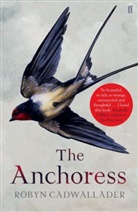 Robyn Cadwallader, Cadwallader Robyn - The Anchoress