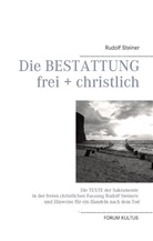 Volker Lambertz, Rudolf Steiner, Forum Kultus, Volker Lambertz - Die Bestattung - frei + christlich