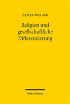 Detlef Pollack - Religion und gesellschaftliche Differenzierung