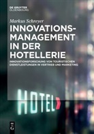 Markus Schreyer - Innovationsmanagement in der Hotellerie