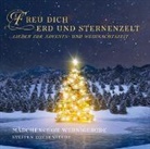 Steffen Drebenstedt, Mädchenchor Wernigerode - Freu dich, Erd und Sternenzelt - Lieder zur Advents- und Weihnachtszeit, 1 Audio-CD (Audio book)