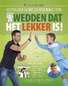 Lili Genee, Wilfred Genee, Witt Hamer, Noor Versélewel - Wedden dat het lekker is!