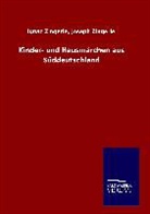 Ignaz Zingerle, Ignaz Zingerle Zingerle, Ignaz Zingerle Joseph Zingerle, Ignaz; Zingerle Zingerle - Kinder- und Hausmärchen aus Süddeutschland