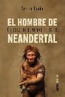 Svante Pääbo - El hombre de Neandertal : en busca de genomas perdidos