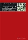 Sam Gindin, Leo Panitch - La construcción del capitalismo global : la economía política del imperio estadounidense