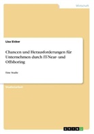 Lisa Eicker - Chancen und Herausforderungen für Unternehmen durch IT-Near- und Offshoring
