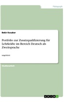 Bekir Kocaker - Portfolio zur Zusatzqualifizierung für Lehrkräfte im Bereich Deutsch als Zweitsprache