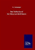M Erzberger, M. Erzberger, Matthias Erzberger - Der Völkerbund