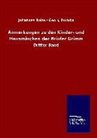 Johannes Bolte, Johannes / Polívka Bolte, Georg Polívka, Johannes Bolte, Johannes Bolte / Georg Polívka, Johannes Bolte Georg Polívka - Anmerkungen zu den Kinder- und Hausmärchen der Brüder Grimm