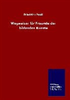 Friedrich Pauli - Wegweiser für Freunde der bildenden Künste