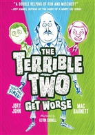 Ma Barnett, Mac Barnett, Mac/ John Barnett, Barnett Mac, Kevin Cornell, Jor John... - The Terrible Two Get Worse