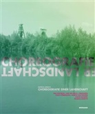 Markus Ambach, Markus Ambach, Ma Markus Ambach Projekte - Choreografie einer Landschaft