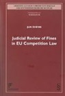 Jun Zheng - Judicial Review of Fines in EU Competition Law