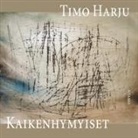 Timo Harju - Kaikenhymyiset