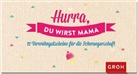 Joachi Groh, Joachim Groh - Gutscheinbuch Hurra, du wirst Mama