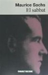 Maurice Sachs - El sabbat : recuerdos de una juventud tormentosa