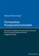 Rafael Mollenhauer - Tomasellos Kooperationsmodell