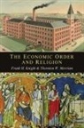 Frank H. Knight, Thornton Ward Merriam - The Economic Order and Religion