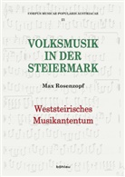 Max Rosenzopf, Deutsch, Deutsch, Walte Deutsch, Walter Deutsch, Mitwirkung (sonst.) Deutsch... - Weststeirisches Musikantentum