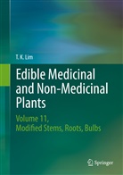 T K Lim, T. K. Lim - Edible Medicinal and Non-Medicinal Plants