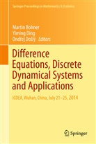 Martin Bohner, Yimin Ding, Yiming Ding, Ond¿ej Do¿lý, Ondrej Doslý, Ondřej Došlý - Difference Equations, Discrete Dynamical Systems and Applications