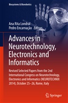 Encarnação, Encarnação, Pedro Encarnação, Ana Rita Londral, An Rita Londral, Ana Rita Londral - Advances in Neurotechnology, Electronics and Informatics