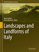 MARCHETTI, Marchetti, Mauro Marchetti, Maur Soldati, Mauro Soldati - Landscapes and Landforms of Italy