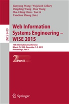 Wojciec Cellary, Wojciech Cellary, Shu-Ching Chen, Tao Li, Dingding Wang, Hua Wang... - Web Information Systems Engineering - WISE 2015