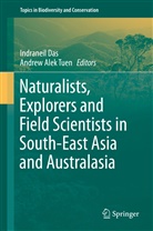 Alek Tuen, Alek Tuen, Indranei Das, Indraneil Das, Andrew Alek Tuen - Naturalists, Explorers and Field Scientists in South-East Asia and Australasia