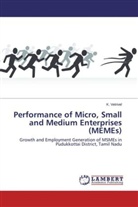 K Vetrivel, K. Vetrivel - Performance of Micro, Small and Medium Enterprises (MEMEs)