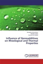 Mustaph Animashaun, Mustapha Animashaun, Ibn Waleed, Hussein Ibn Waleed, Abdulla Sultan, Abdullah Sultan - Influence of Nanoadditives on Rheological and Thermal Properties