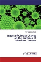 A K M Kamruzzaman, A. K. M. Kamruzzaman, Md Redwanu Rahman, Md Redwanur Rahman, Md. Redwanur Rahman - Impact of Climate Change on the Outbreak of Infectious Diseases