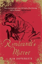 Kim Devereux, Devereux Kim - Rembrandt's Mirror