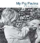 David Crossley, Hans Limmer &amp; David Crossley, Han Limmer, Hans Limmer, Limmer Hans, Elke Wakefield - My Pig Paulina