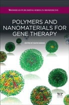 Ravin Narain, Ravin Narain, Narain Ravin - Polymers and Nanomaterials for Gene Therapy