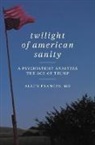 Allen Frances, Allen M. D. Frances - Twilight of American Sanity