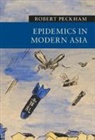 Robert Peckham, Robert (The University of Hong Kong) Peckham, Peckham Robert - Epidemics in Modern Asia