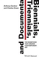 Anthon Gardner, Anthony Gardner, Anthony (University of Oxford Gardner, Anthony Green Gardner, Gardner Anthony, C Green... - Biennials, Triennials, and Documenta