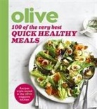 Olive Magazine - Olive: 100 of the Very Best Quick Healthy Meals