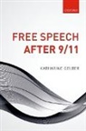 Katharine Gelber, Katharine (Professor of Politics and Publi Gelber, Katharine (Professor of Politics and Public Policy Gelber, Gelber Katharine - Free Speech After 9/11