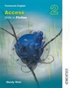 Wendy Wren, John Jackman - Nelson Thornes Framework English Access - Skills in Fiction 2