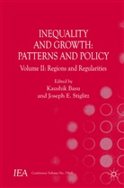 Joseph E. Basu Stiglitz, Kenneth A Loparo, Kaushi Basu, Kaushik Basu, E Stiglitz, E Stiglitz... - Inequality and Growth: Patterns and Policy