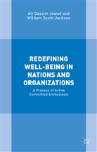 Ali Qassim Jawad Al Lawati, Ali Qassim Jawad, Ali Qassim Scott-Jackson Jawad, Ali Qassim Jawad Al Lawati, Al Qassim Jawad, Ali Qassim Jawad... - Redefining Well-Being in Nations and Organizations