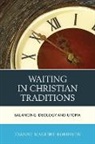 Joanne Robinson, Robinson Joanne - Waiting in Christian Traditioncb