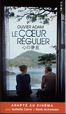 Olivier Adam, Olivier (1974-....) Adam, Adam Olivier, Olivier Adam - Le coeur régulier