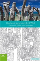 Christoph Kucklick, Christop Kucklick, Christoph Kucklick - Die faszinierende GEO-Welt